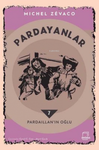 Pardayanlar 7 - Pardaillan’ın Oğlu - Kitapiks.com