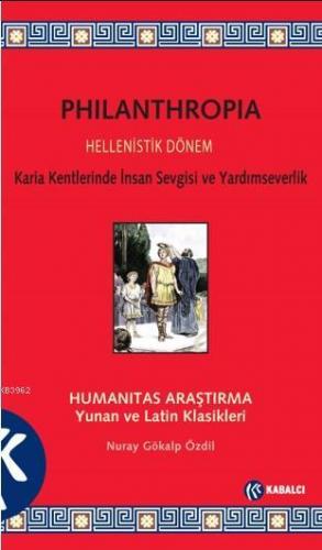 Philanthropia; Humanitas Araştırma Yunan ve Latin Klasikleri - Kitapik