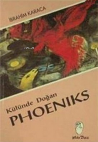 Phoeniks - Kitapiks.com