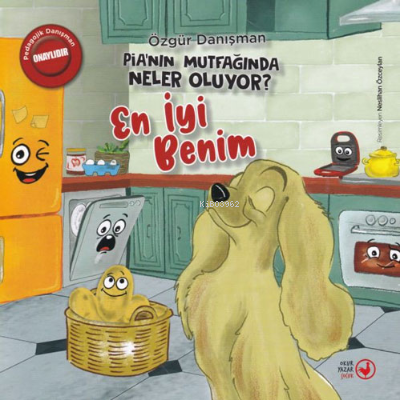 Pia'nın Mutfağında Neler Oluyor? - En İyi Benim - Kitapiks.com