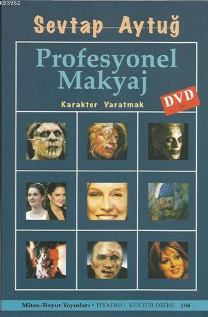 Profesyonel Makyaj; Karakter Yaratmak