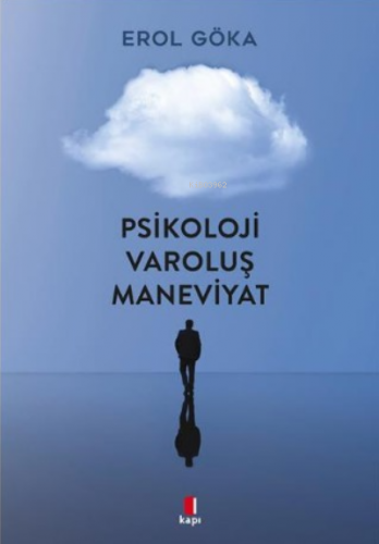 Psikoloji Varoluş Maneviyat - Kitapiks.com