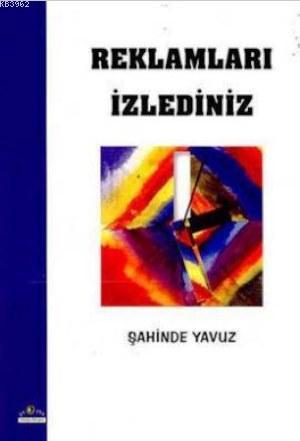 Reklamları İzlediniz - Kitapiks.com