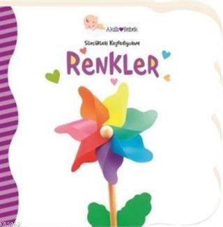 Renkler - Sözcükleri Keşfediyorum - Kitapiks.com