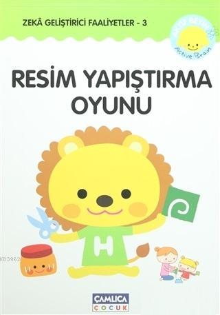 Resim Yapıştırma Oyunu; Zeka Geliştirici Faaliyetler 3