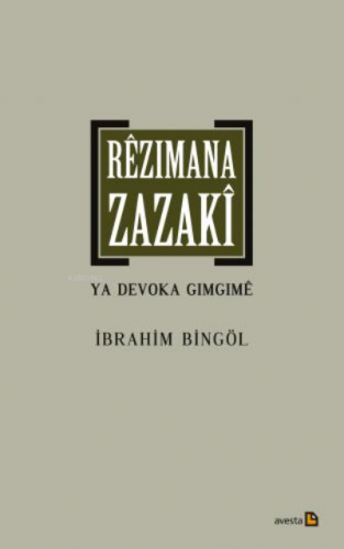 Rêzımana Zazakî Ya Devoka Gımgımê - Kitapiks.com