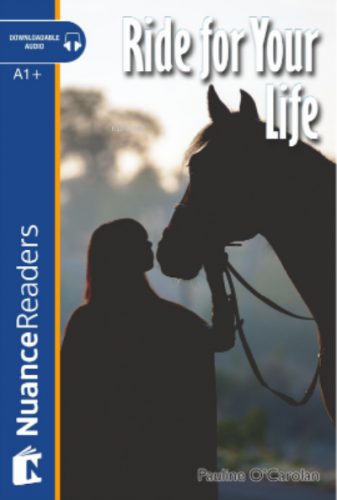 Ride for Your Life; Nuance Readers Level-2