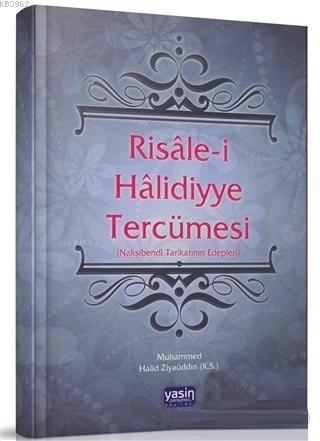 Risalei Halidiyye Tercümesi; Nakşibendi Tarikatının Edepleri