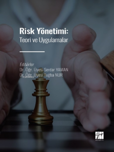Risk Yönetimi: Teori ve Uygulamalar - Kitapiks.com
