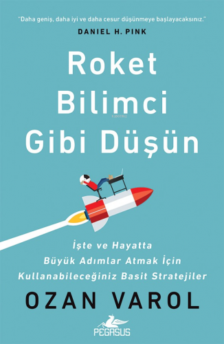 Roket Bİlimci Gibi Düşün - Kitapiks.com