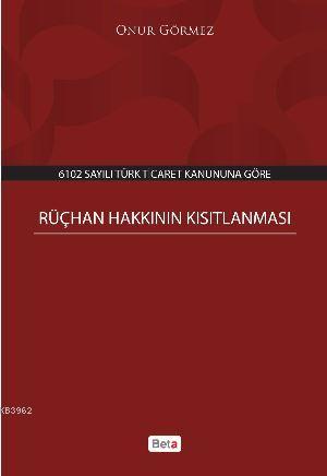 Rüçhan Hakkının Kısıtlanması