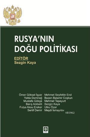 Rusya'nın Doğu Politikası - Kitapiks.com