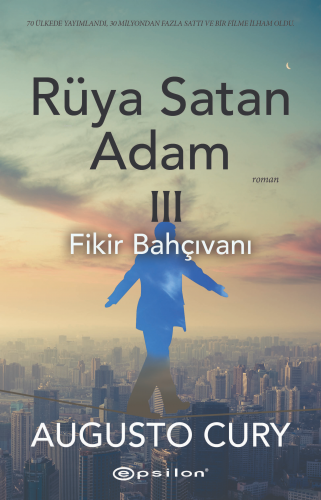 Rüya Satan Adam 3; Fikir Bahçıvanı - Kitapiks.com