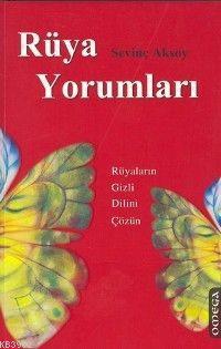 Rüya Yorumları;rüyaların Gizli Dilini Çözün - Kitapiks.com