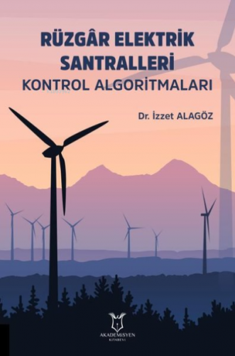 Rüzgar Elektrik Santralleri Kontrol Algoritmaları