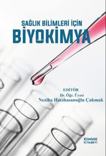 Sağlık Bilimleri İçin Biyokimya