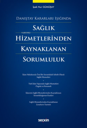 Sağlık Hizmetlerinden Kaynaklanan Sorumluluk - Kitapiks.com