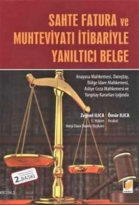 Sahte Fatura ve Muhteviyatı İtibariyle Yanıltıcı Belge - Kitapiks.com