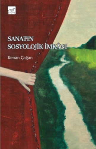 Sanatın Sosyolojik İmkânı - Kitapiks.com