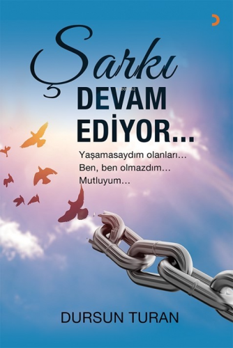 Şarkı Devam Ediyor - Kitapiks.com