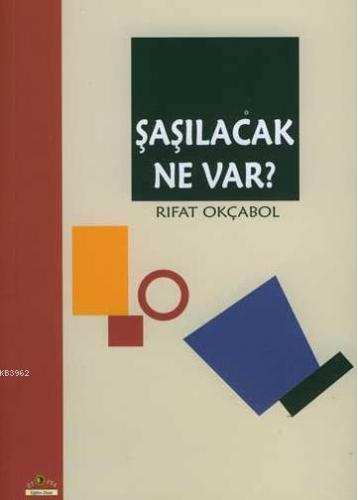 Şaşılacak Ne Var? - Kitapiks.com