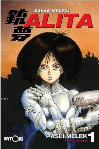 Savaş Meleği Alita Cilt 1; Paslı Melek - Kitapiks.com