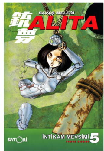 Savaş Meleği Alita Cilt 5;İntikam Mevsimi - Kitapiks.com