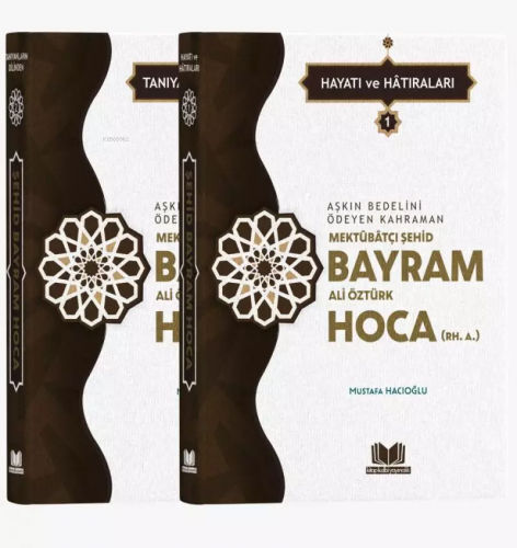 Şehid Bayram Hoca Hayatı Hatıraları 2 Cilt Takım - Kitapiks.com