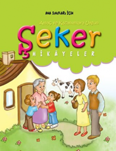 Şeker Hikayeler Öğretmen Kitabı - Kitapiks.com
