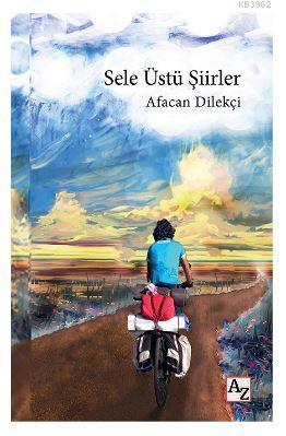 Sele Üstü Şiirler