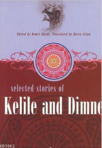 Selected Stories Of Kelile And Dimme - Kitapiks.com