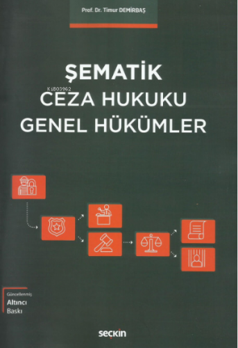 Şematik Ceza Hukuku Genel Hükümler - Kitapiks.com
