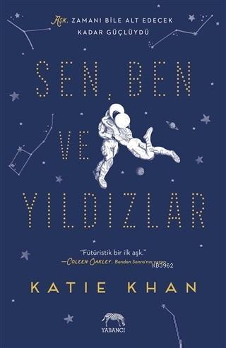 Sen, Ben ve Yıldızlar - Kitapiks.com