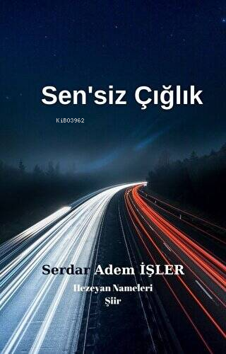Sen’siz Çığlık - Kitapiks.com