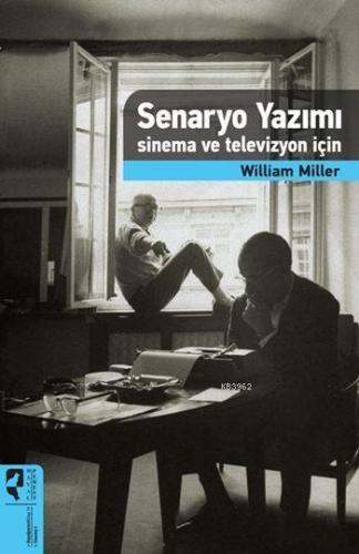 Senaryo Yazımı; Sinema ve Televizyon İçin - Kitapiks.com