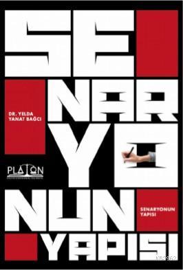 Senaryonun Yapısı - Kitapiks.com