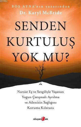 Senden Kurtuluş Yok mu? - Kitapiks.com