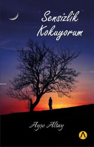 Sensizlik Kokuyorum