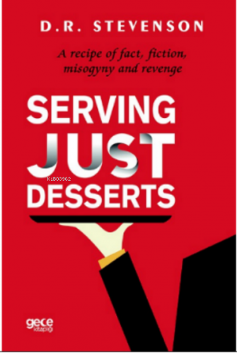 Serving Just Desserts - Kitapiks.com