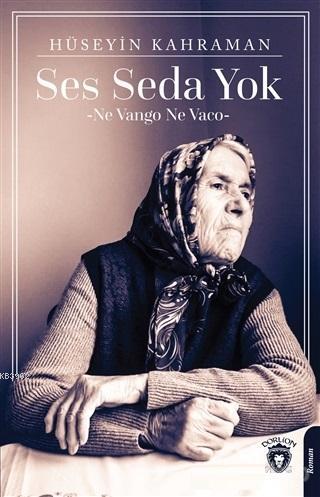 Ses Seda Yok; Ne Vango Ne Vaco