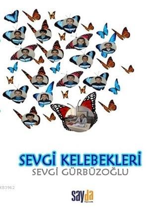 Sevgi Kelebekleri - Kitapiks.com