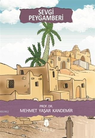 Sevgi Peygamberi - Kitapiks.com