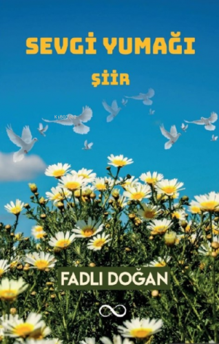 Sevgi Yumağı - Kitapiks.com