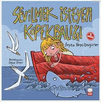 Sevilmek İsteyen Köpekbalığı