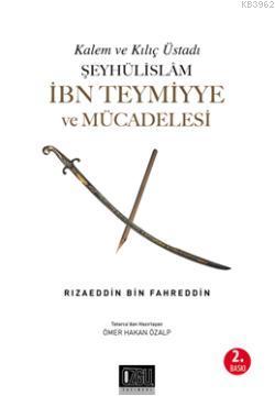 Şeyhülislam İnb Teymiyye ve Mücadelesi - Kitapiks.com