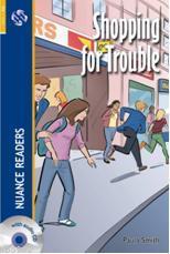 Shopping for Trouble; Nuance Readers Level-2