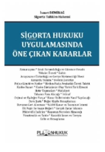 Sigorta Hukuku Uygulamasında Öne Çıkan Kararlar - Kitapiks.com