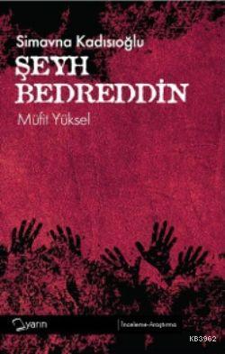 Simavna Kadısıoğlu Şeyh Bedreddin