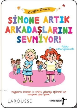 Simone Artık Arkadaşlarını Sevmiyor! - Kitapiks.com