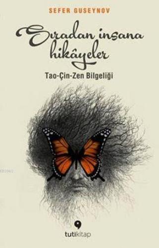 Sıradan İnsana Hikâyeler; Tao-Çin-Zen Bilgeliği - Kitapiks.com